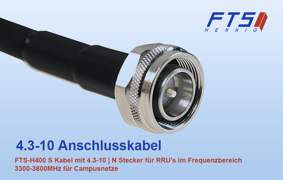 4.3-10 Anschlusskabel für RRU's im Frequenzbereich 3300-3800MHz für Campusnetze 4.3-10 Anschlusskabel für RRU's im Frequenzbereich 3300-3800MHz für Campusnetze